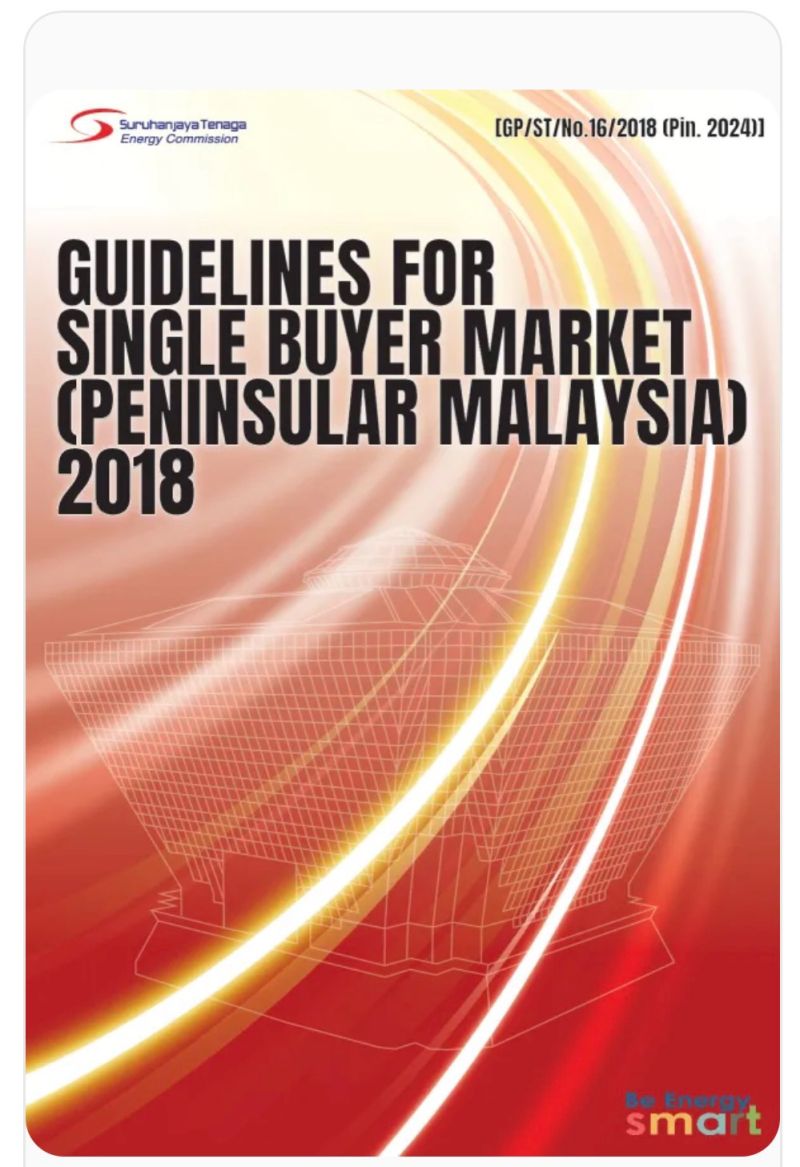 Guidelines for Single Buyer Market (Peninsular Malaysia) 2018 — Suruhanjaya Tenaga / Energy Commission